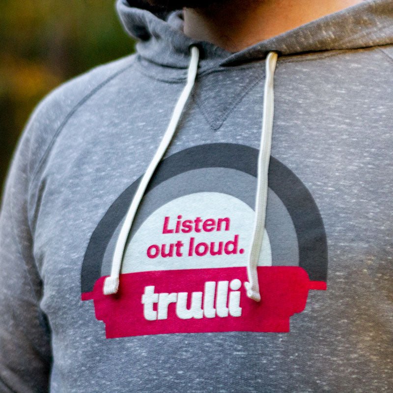 Trulli Listen Out Loud Pull-Over Hoodie